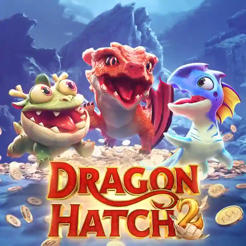 PGS Dragon Hatch 2 slot casino online maxfun